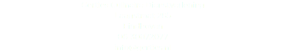 Gerties Culinaire Dienstverlening Laagstraat 285 Eindhoven 06 30872077 info@gerties.nl